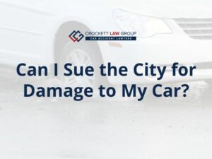Sue the City for Damage to My Car