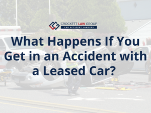 what happens if you get in an accident with a leased car