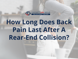 How Long Does Back Pain Last After A Rear-End Collision?